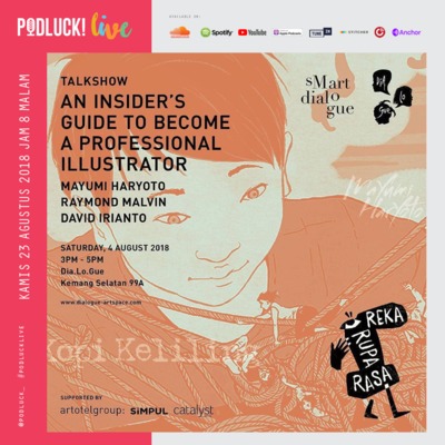 [LIVE] Menjadi Ilustrator Profesional feat. Mayumi Haryoto, Raymond Malvin, David Irianto episode artwork