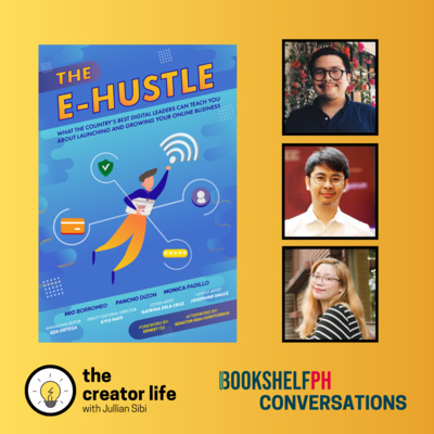115: Bookshelf Conversations on E-Commerce with the Authors of The E-Hustle (Mio Borromeo, Pancho Dizon, and Monica Padillo) episode artwork