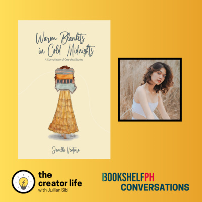 119: Bookshelf Conversations on One-shot Stories with Janella Ventura, Author of Warm Blankets in Cold Midnights