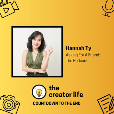 132: "Sometimes You're Asking For a Friend That's Just You" with Hannah Ty of Asking For A Friend Podcast!