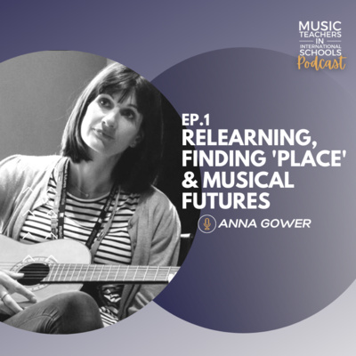 Music Teachers In International Schools Podcast