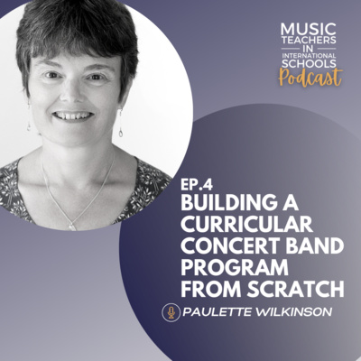 Music Teachers In International Schools Podcast