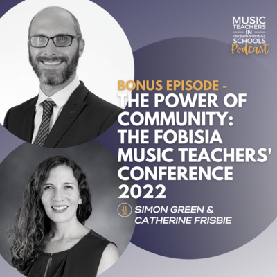 Music Teachers In International Schools Podcast