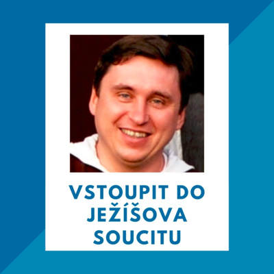 20_Vstoupit do Ježíšova soucitu