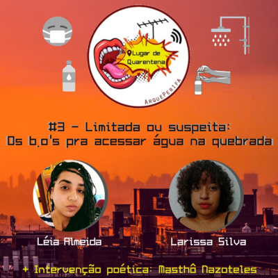 #3 - Limitada ou suspeita: Os b'os para acessar a água na quebrada 