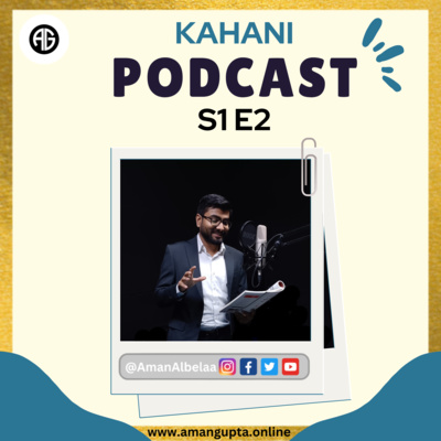 The Kahani Podcast