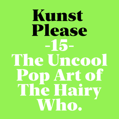 The Uncool Pop Art of The Hairy Who