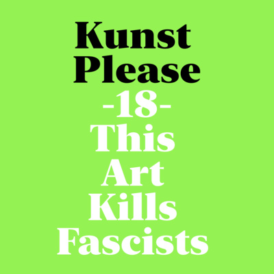 This Art Kills Fascists