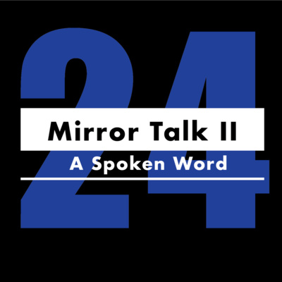 Mirror Talk II