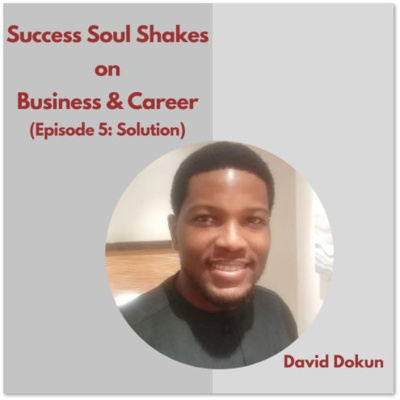 Success Soul Shake™️ on Business and Career - Solution