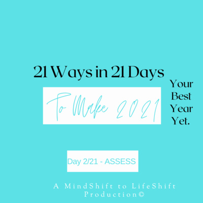 21 Ways in 21 Days to Make 2021 your Best Year Yet - Way #2/21