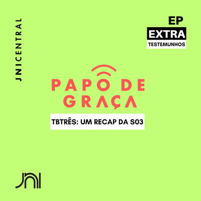 TBTrês: um recap da S03