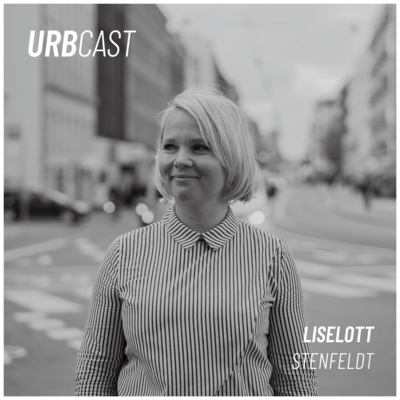 85: How to embrace the local in the “new normal”?  (guest: Liselott Stenfeldt - Director at GEHL Architects)