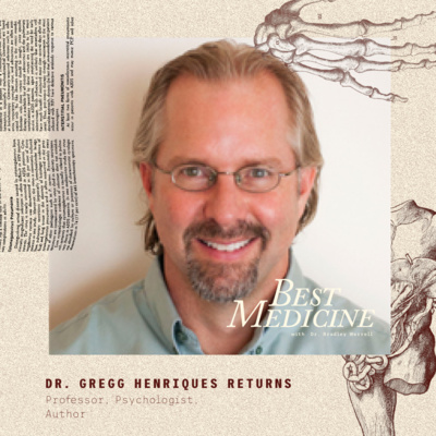 Ep. 10 How To Deal With The Chaos of Paradigm Shifts | Dr. Gregg Henriques Returns