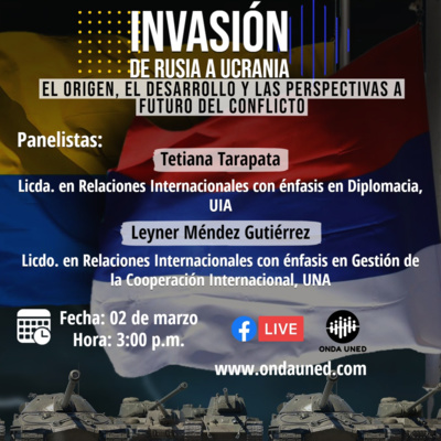 Invasión de Rusia a Ucrania Origen, Desarrollo y Perspectivas a Futuro episode artwork