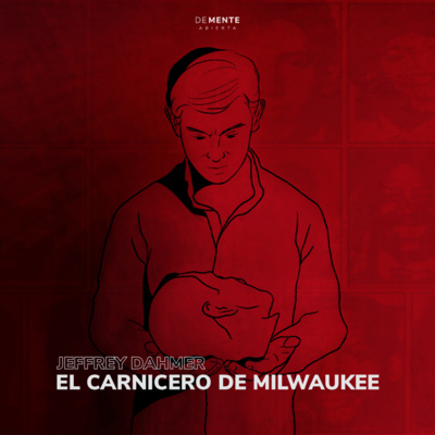 Jeffrey Dahmer (El carnicero de Milwaukee)