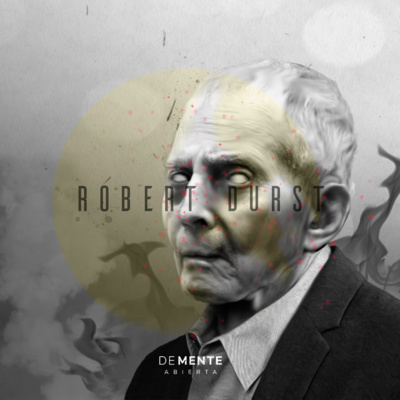 Robert Durst "Vida y muerte"