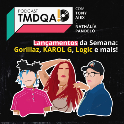 Lançamentos: o GORILLAZ está de volta! Mais KAROL G, LOGIC e Carnaval