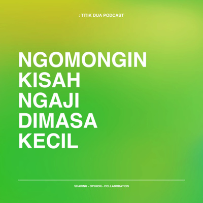 : Titik Dua Podcast