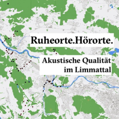 Ruheorte.Hörorte: Podium zur akustische Qualität im Limmattal