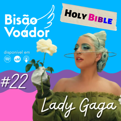 22: Lady Gaga | Holy BI-ble