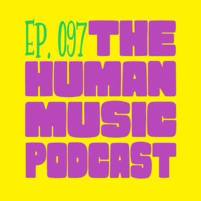 The Human Music Podcast