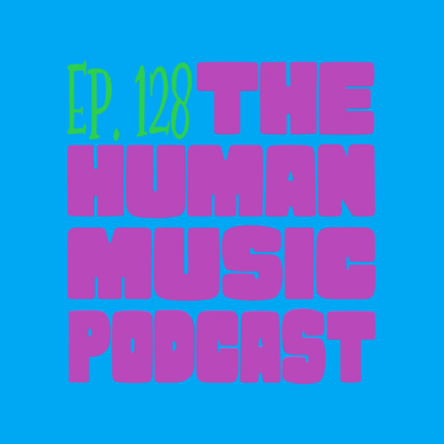 The Human Music Podcast