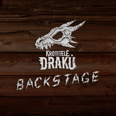 30. díl - O životě s Matyášem Valentou | Backstage | Krotitelé draků episode artwork