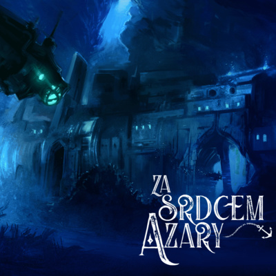 11. díl Sever - Hledání slabin | Kampaň: Za srdcem Azary | DnD CZ episode artwork