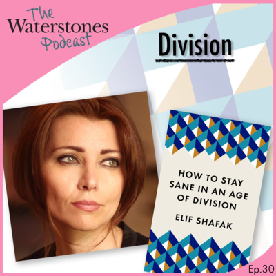 30. DIVISION with Elif Shafak
