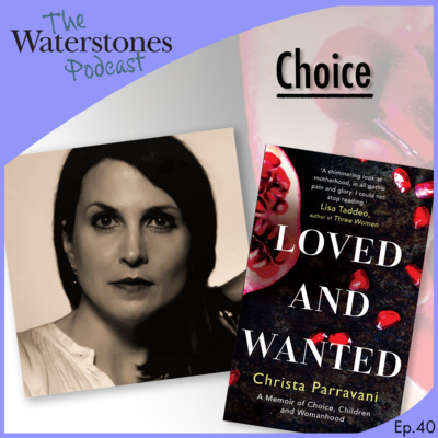 40. CHOICE with Christa Parravani