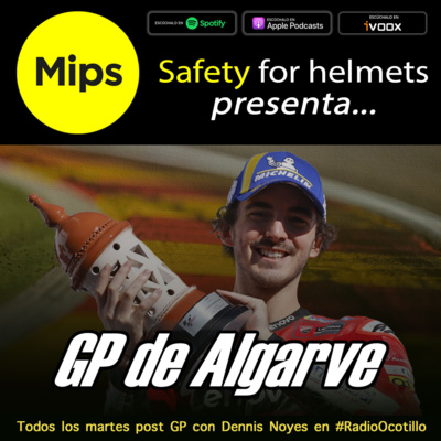 Mips Presenta: Análisis #MotoGP #Algarve