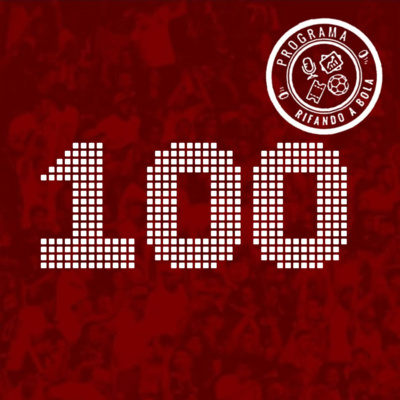 #100 Pela Centésima Vez, Futebol