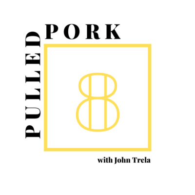 Episode Eight: Pulled Pork