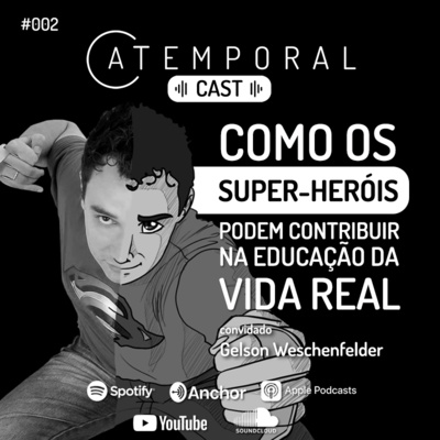 #Episódio 02_Quadrinhos e Educação: Como os super-heróis podem contribuir na vida real? 