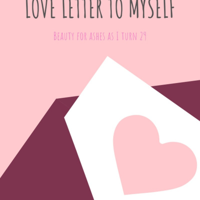 Bonus Epsiode - Love Letter to Myself