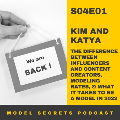 cover of episode The difference between influencers and content creators, modeling rates, and what it takes to be a model in 2022