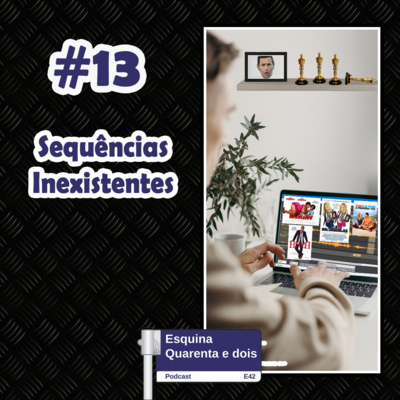 #13 - Sequências Inexistentes