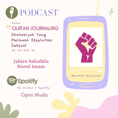 Episode #5 ~ QJ #1 Shahabiyah Yang Melawan Eksploitasi Seksual