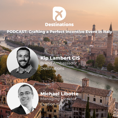 Episode 7: Crafting a Perfect Incentive Event in Italy