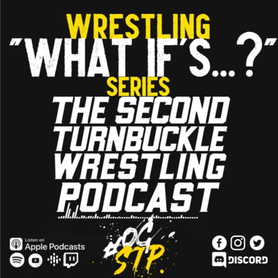 The Second Turnbuckle Wrestling Podcast