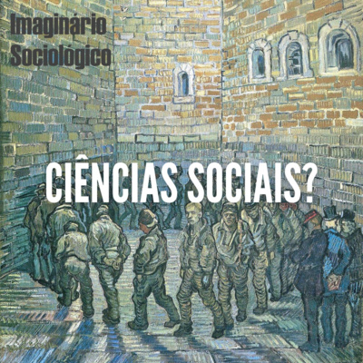 S.02 Ep.11 - Ciências Sociais?