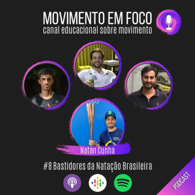 Ep. 8 - Bastidores da Natação Brasileira, com Fisioterapeuta Natan Cunha episode artwork