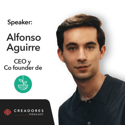 Autoconocimiento, Burnout & Formando Hábitos Exitosos | Alfonso Aguirre, CEO y Co-Fundador de By The Land. (Episodio 125) episode artwork
