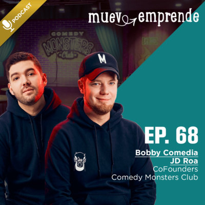 68. ¿Qué son los NFTs y cómo están revolucionando el mundo? Bobby Comedia y JD Roa de Comedy Monsters Club episode artwork
