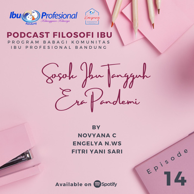 Eps. 14 Sosok Ibu Tangguh Era Pandemi