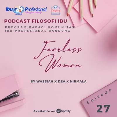 Eps. 27 Fearless Women