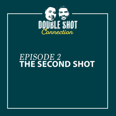 The Second Shot