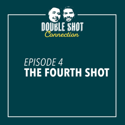 The Fourth Shot
