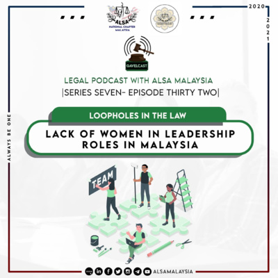 Series 7 Episode 32 - Lack of women in leadership roles in Malaysia